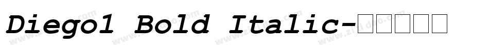 Diego1 Bold Italic字体转换
